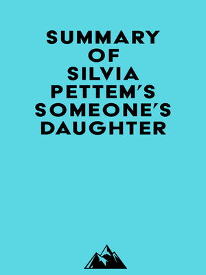 cover image of Summary of Silvia Pettem's Someone's Daughter